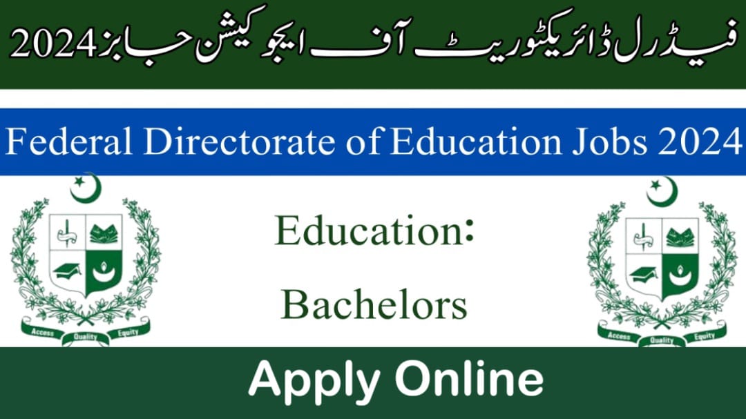 Federal Directorate Of Education Jobs 2024 - Apply Online