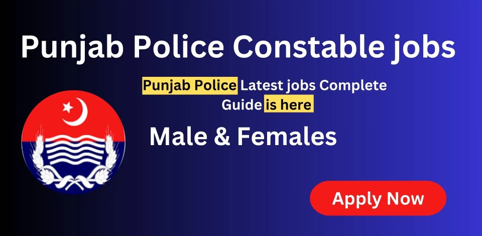 Punjab Police Jobs 2025 for Constables and Lady Constables