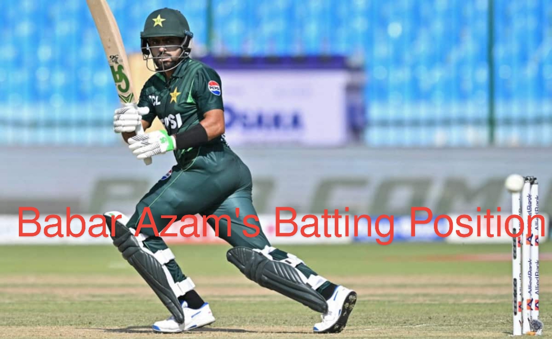 Babar Azam's Batting Position Champions Trophy 2025?