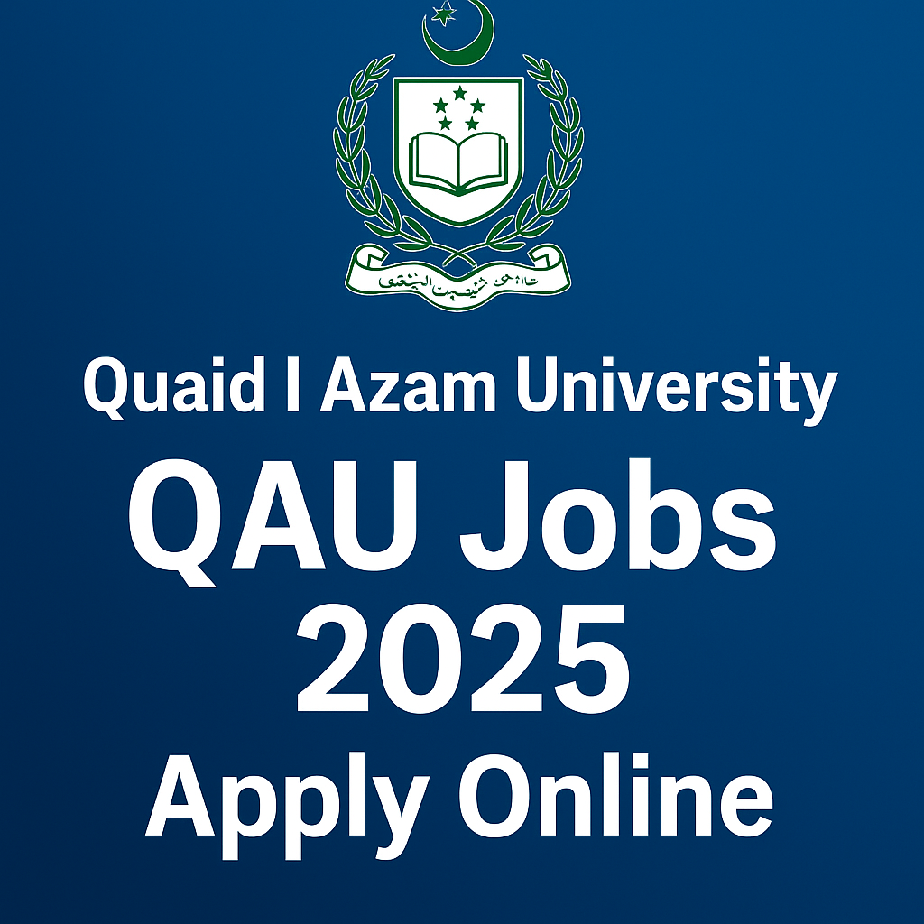Quaid I Azam University QAU Jobs 2025 Apply Online