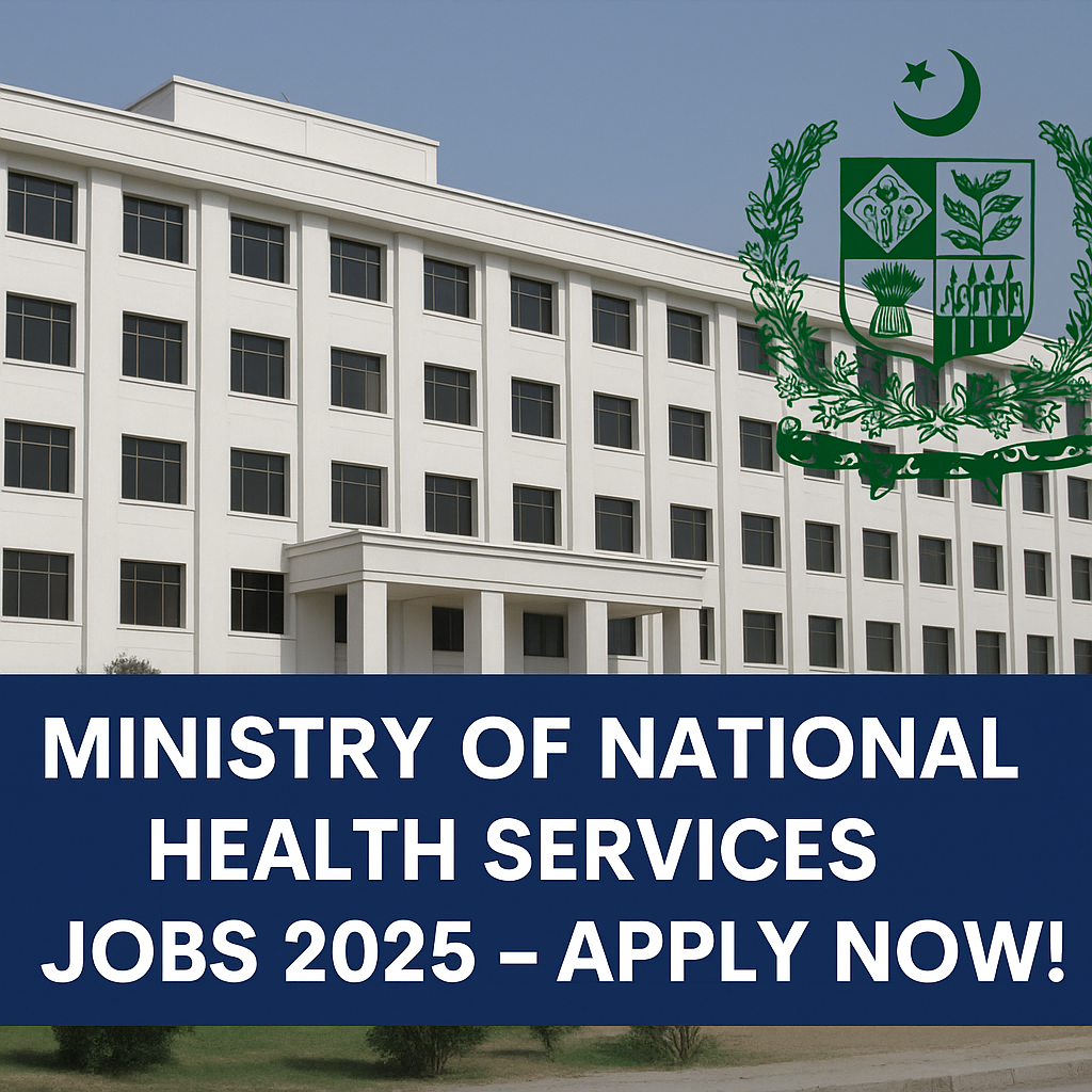 Ministry Of National Health Services Jobs 2025 Online Apply