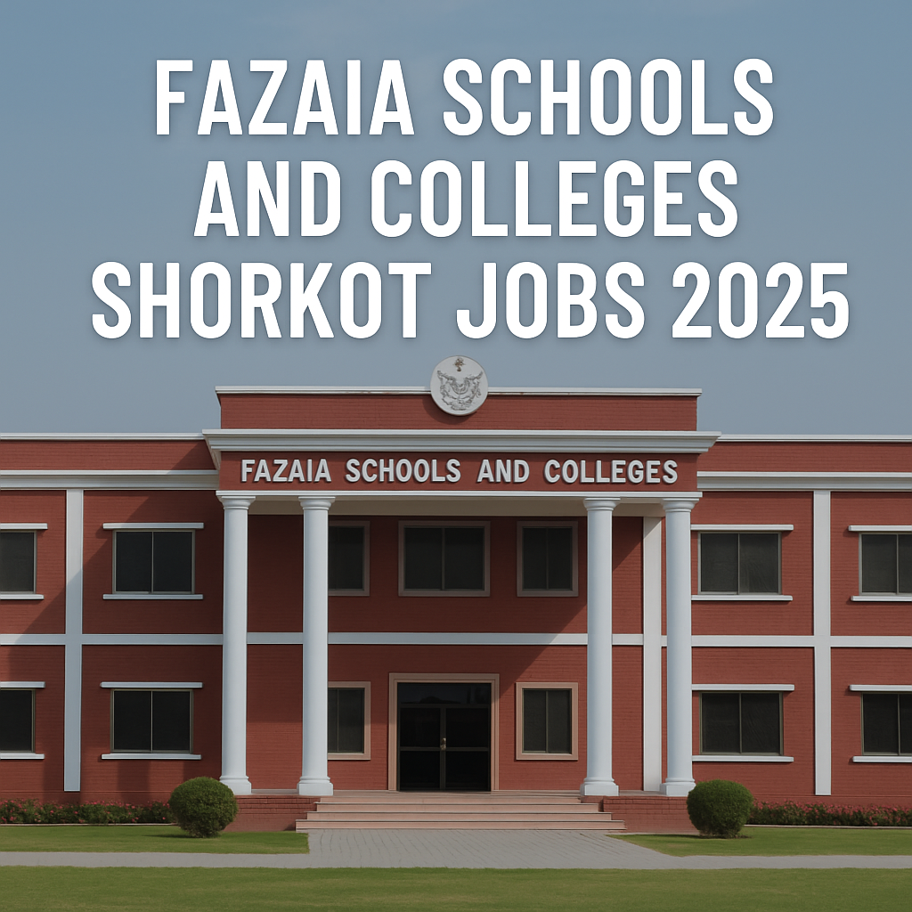 Fazaia Schools And Colleges Shorkot Jobs 2025